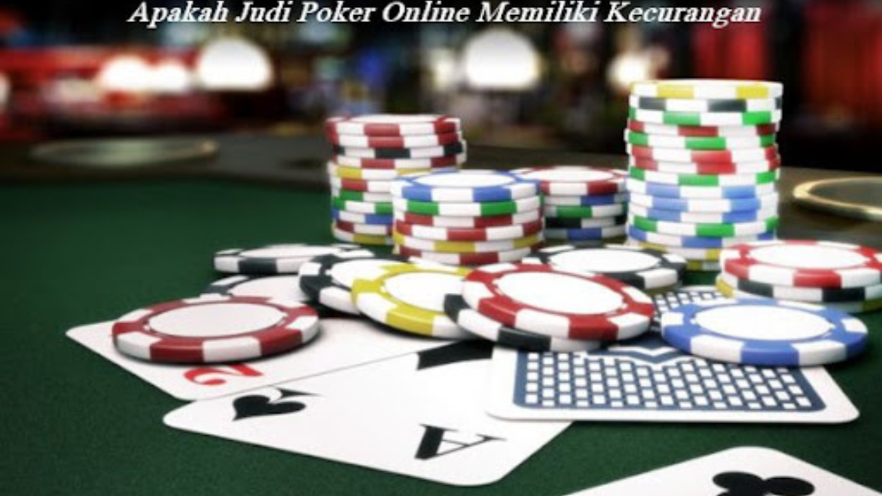 Know the Factors that Cause Losing Playing Poker Uang Asli